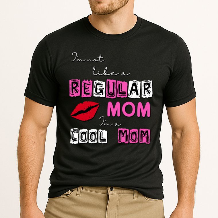 IM Not Like A Regular Mom IM A Coolmom Performance Shirt