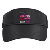 IM Not Like A Regular Mom IM A Coolmom Adult Drive Performance Visor