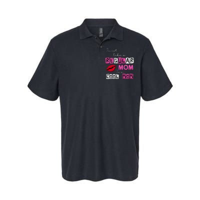 IM Not Like A Regular Mom IM A Coolmom Softstyle Adult Sport Polo