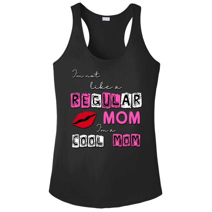 IM Not Like A Regular Mom IM A Coolmom Ladies PosiCharge Competitor Racerback Tank