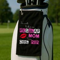 IM Not Like A Regular Mom IM A Coolmom Golf Towel