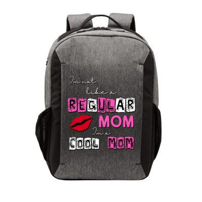 IM Not Like A Regular Mom IM A Coolmom Vector Backpack