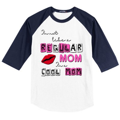 IM Not Like A Regular Mom IM A Coolmom Baseball Sleeve Shirt