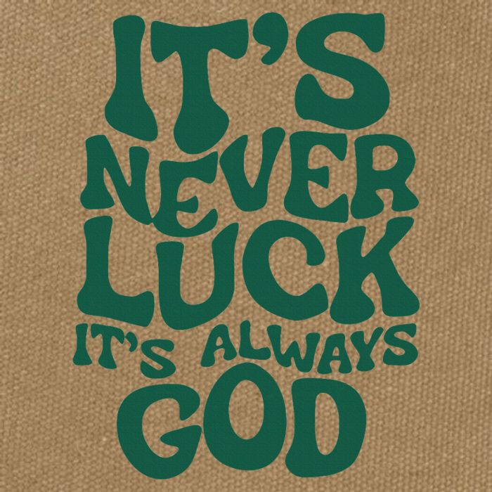ItS Never Luck ItS Always God Cotton Canvas Backpack
