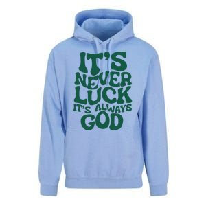 ItS Never Luck ItS Always God Unisex Surf Hoodie