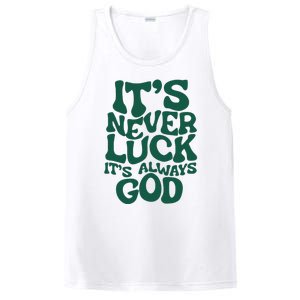 ItS Never Luck ItS Always God PosiCharge Competitor Tank