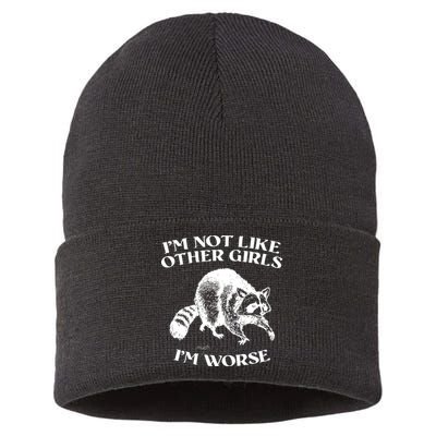 Im Not Like Other Girls Im Much Worse Possum Sustainable Knit Beanie