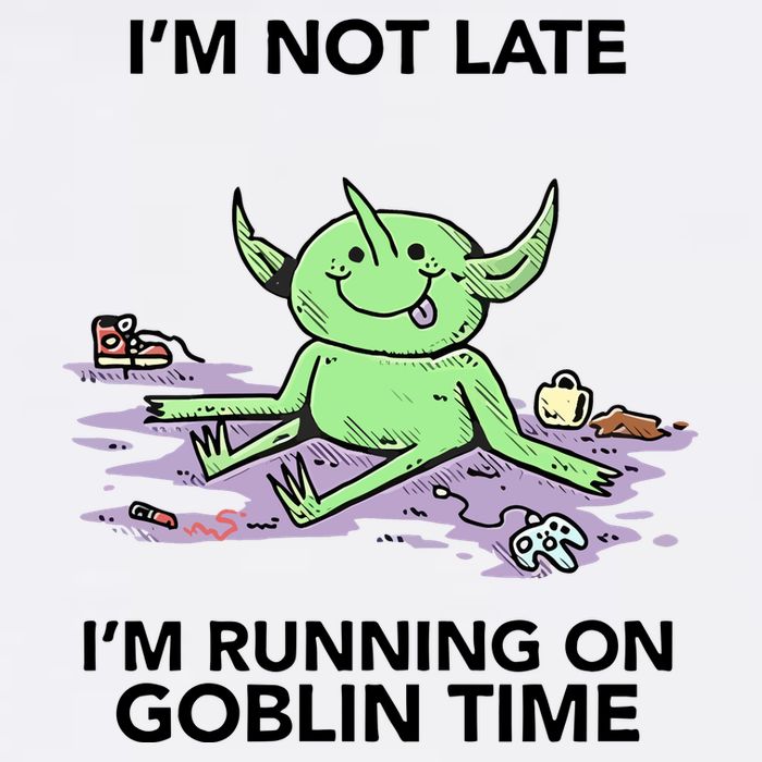 IM Not Late IM Running On Goblin Time Flat Bill Trucker Hat