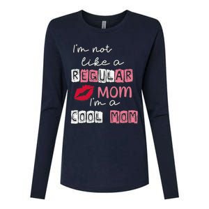 IM Not Like A Regular Mom IM A Coolmom Funny Mothers Day Womens Cotton Relaxed Long Sleeve T-Shirt