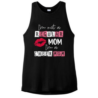 Im Not Like A Regular Mom Im A Cheer Mom Ladies PosiCharge Tri-Blend Wicking Tank