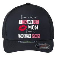 Im Not Like A Regular Mom Im A Cheer Mom Flexfit Unipanel Trucker Cap