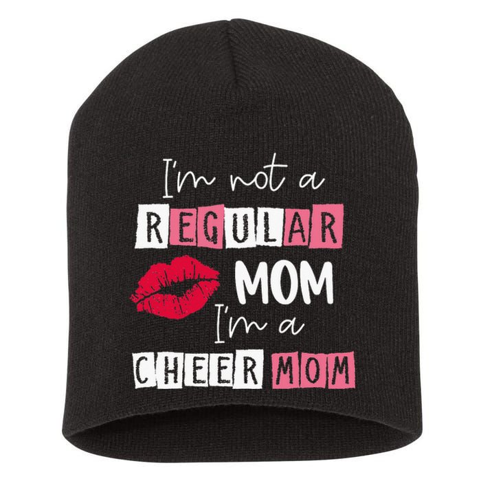 Im Not Like A Regular Mom Im A Cheer Mom Short Acrylic Beanie