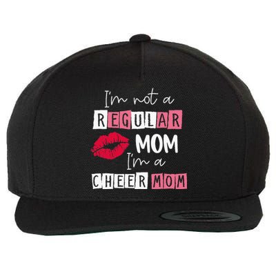 Im Not Like A Regular Mom Im A Cheer Mom Wool Snapback Cap