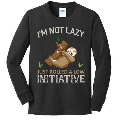 I'm Not Lazy Just Rolled A Low Initative Kids Long Sleeve Shirt