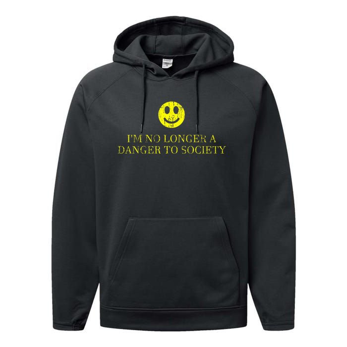 IM No Longer A Danger To Society Performance Fleece Hoodie