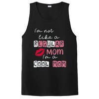 IM Not Like A Regular Mom IM A Cool Mom Design For Mom PosiCharge Competitor Tank