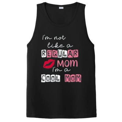 IM Not Like A Regular Mom IM A Cool Mom Design For Mom PosiCharge Competitor Tank