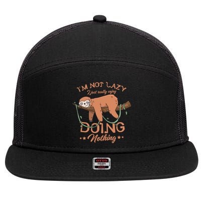 I'm Not Lazy I Just Really Enjoy Doing Nothing Sloth Lover  7 Panel Mesh Trucker Snapback Hat