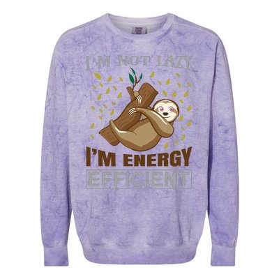 I'm Not Lazy I'm Energy Efficient Colorblast Crewneck Sweatshirt