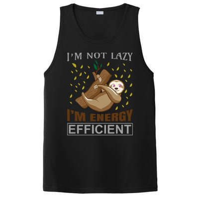 I'm Not Lazy I'm Energy Efficient PosiCharge Competitor Tank