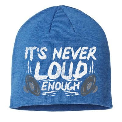 ItS Never Loud Enough Gift Sustainable Beanie