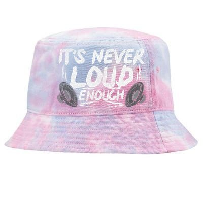 ItS Never Loud Enough Gift Tie-Dyed Bucket Hat