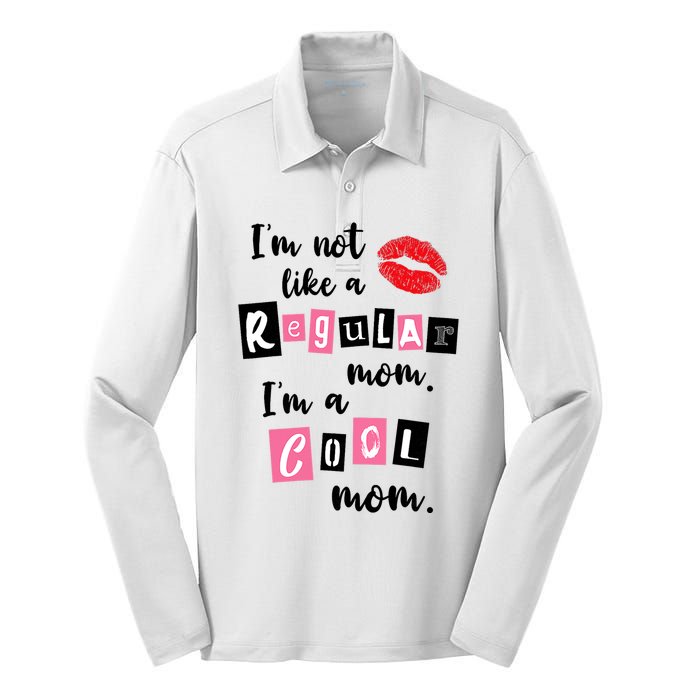 I'm Not Like A Regular Mom I'm A Cool Mom Silk Touch Performance Long Sleeve Polo