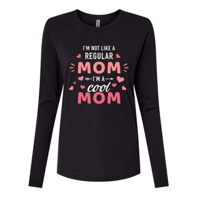 I'm Not Like A Regular Mom I'm A Cool Mother Gift Womens Cotton Relaxed Long Sleeve T-Shirt