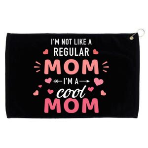 I'm Not Like A Regular Mom I'm A Cool Mother Gift Grommeted Golf Towel