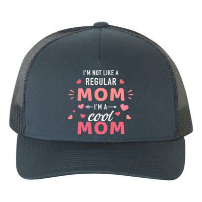 I'm Not Like A Regular Mom I'm A Cool Mother Gift Yupoong Adult 5-Panel Trucker Hat