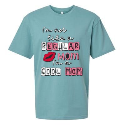 IM Not Like A Regular Mom IM A Coolmom Funny Mothers Day Sueded Cloud Jersey T-Shirt