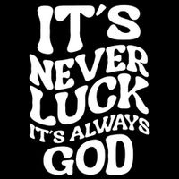 Its Never Luck Its Always God Retro Groovy Drawstring Bag
