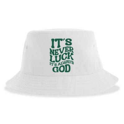 Its Never Luck Its Always God Retro Groovy Sustainable Bucket Hat