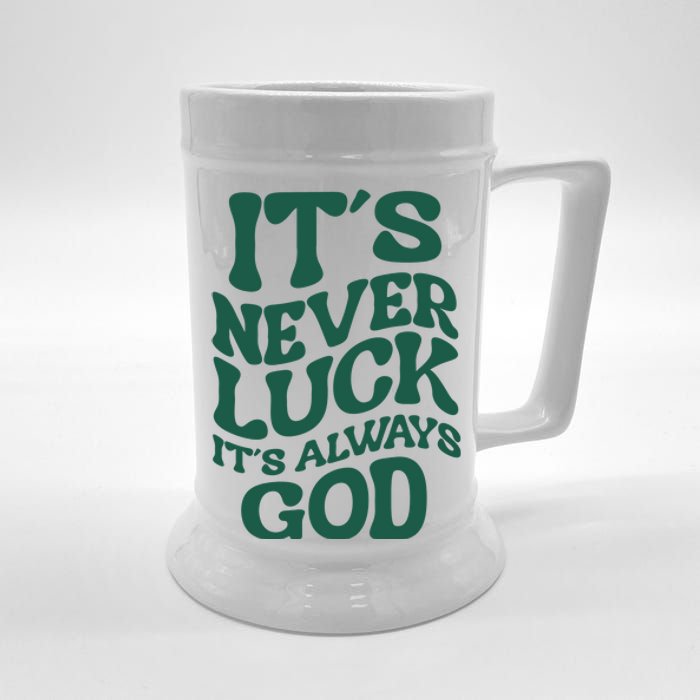 Its Never Luck Its Always God Retro Groovy Beer Stein