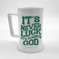 Its Never Luck Its Always God Retro Groovy Beer Stein