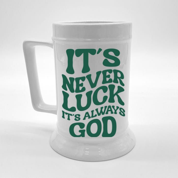 Its Never Luck Its Always God Retro Groovy Beer Stein