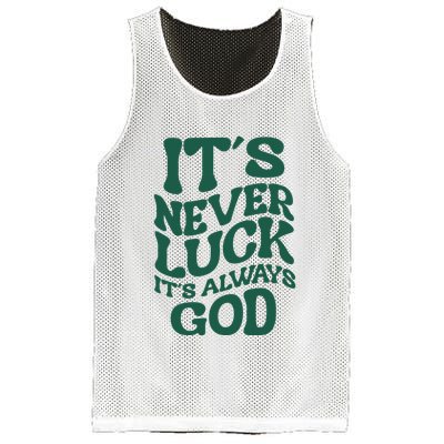 Its Never Luck Its Always God Retro Groovy Mesh Reversible Basketball Jersey Tank
