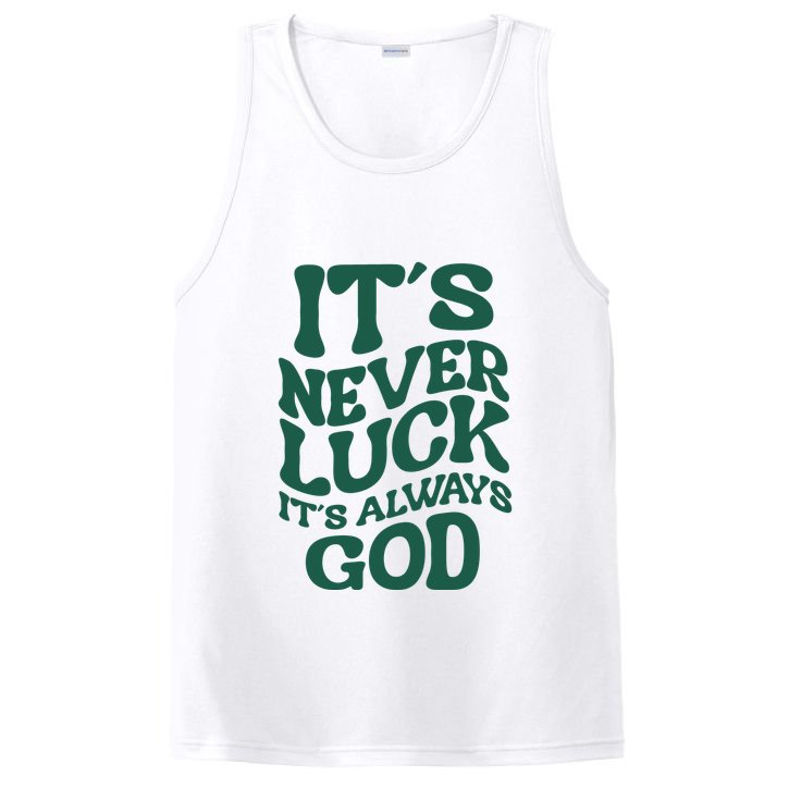 Its Never Luck Its Always God Retro Groovy PosiCharge Competitor Tank