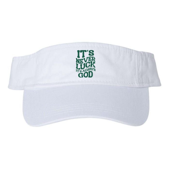 Its Never Luck Its Always God Retro Groovy Visor