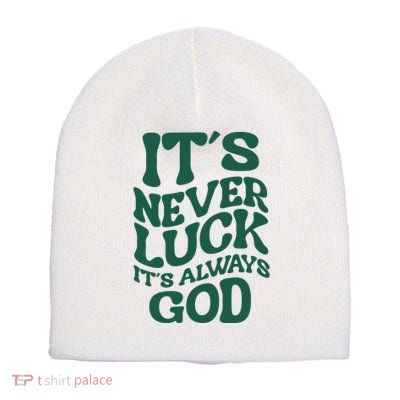 Its Never Luck Its Always God Retro Groovy Short Acrylic Beanie