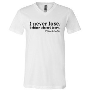 I Never Lose Nelson Mandela V-Neck T-Shirt