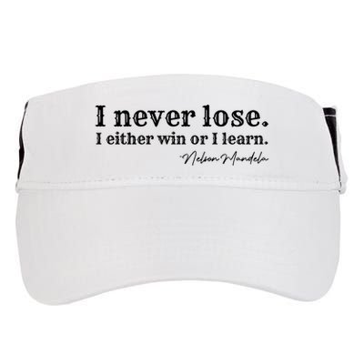 I Never Lose Nelson Mandela Adult Drive Performance Visor