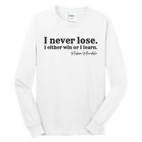 I Never Lose Nelson Mandela Tall Long Sleeve T-Shirt