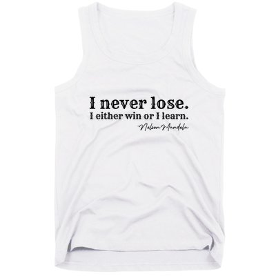 I Never Lose Nelson Mandela Tank Top