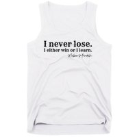 I Never Lose Nelson Mandela Tank Top