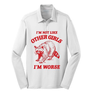 IM Not Like Other Girl IM Worse Possum Raccoon Silk Touch Performance Long Sleeve Polo