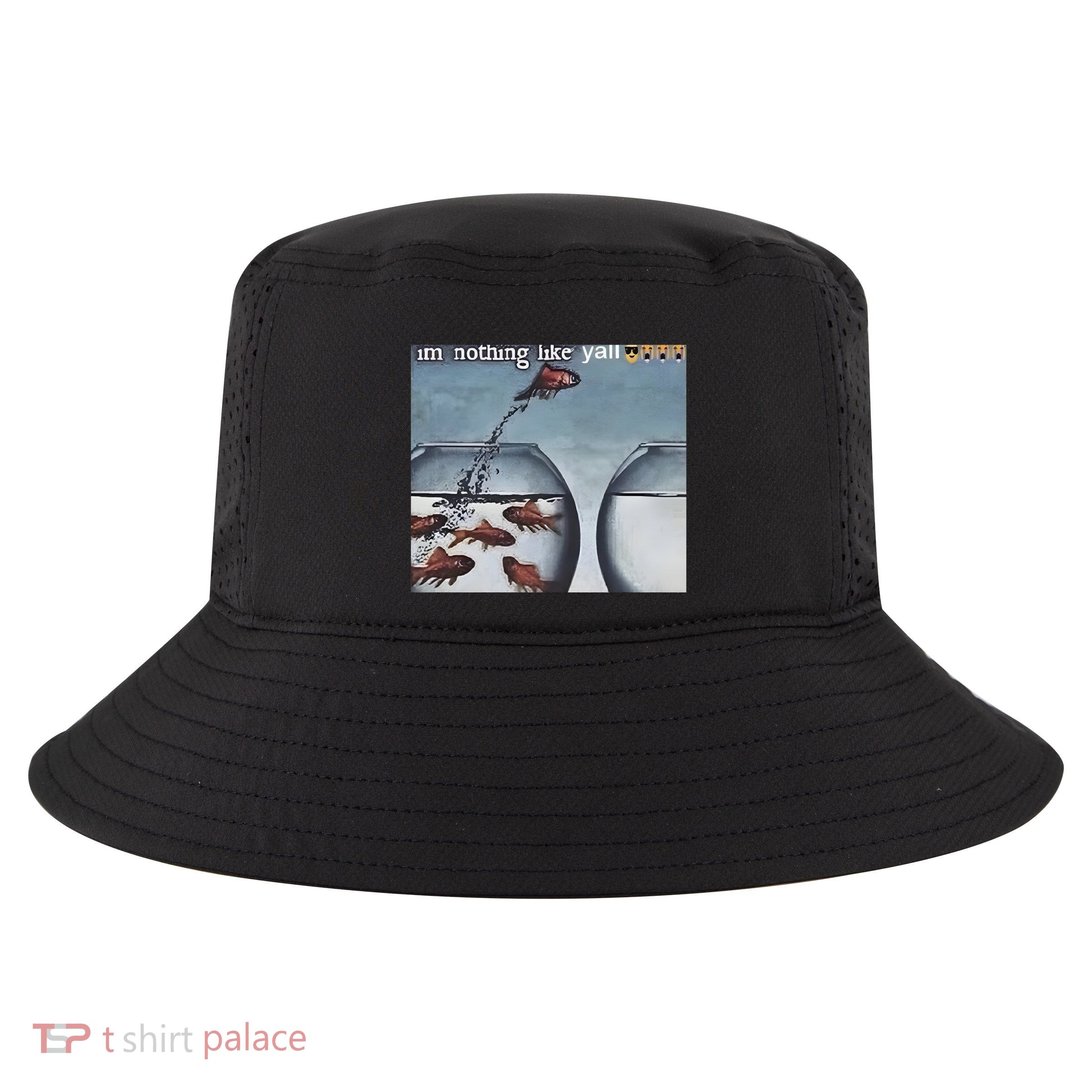 IM Nothing Like YAll Cool Comfort Performance Bucket Hat