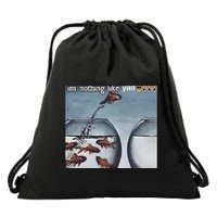 IM Nothing Like YAll Drawstring Bag