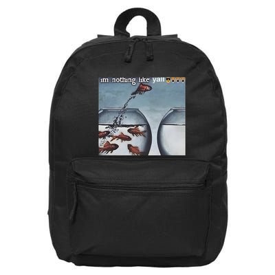 IM Nothing Like YAll 16 in Basic Backpack