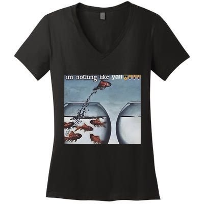 IM Nothing Like YAll Women's V-Neck T-Shirt